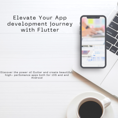 Elevate Your App Development Journey with Flutter